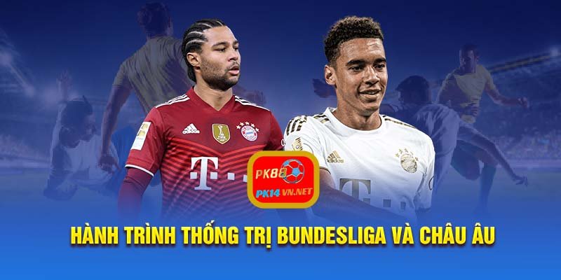 Hành trình thống trị Bundesliga và châu Âu