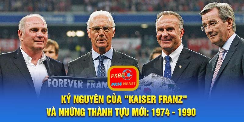 Kỷ nguyên của "Kaiser Franz" và những thành tựu mới: 1974 - 1990